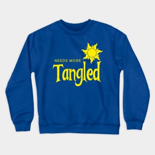 Needs More Tangled Crewneck Sweatshirt